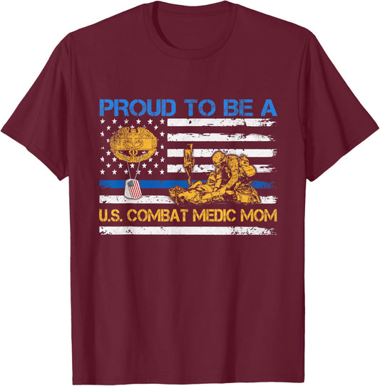 US Army Proud Combat Medic Mom Veteran Medical Military Flag T-Shirt - T-Shirt | Maroon
