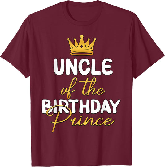 Uncle Of The Birthday Prince Boy Bday Party Idea T-Shirt - T-Shirt | Maroon