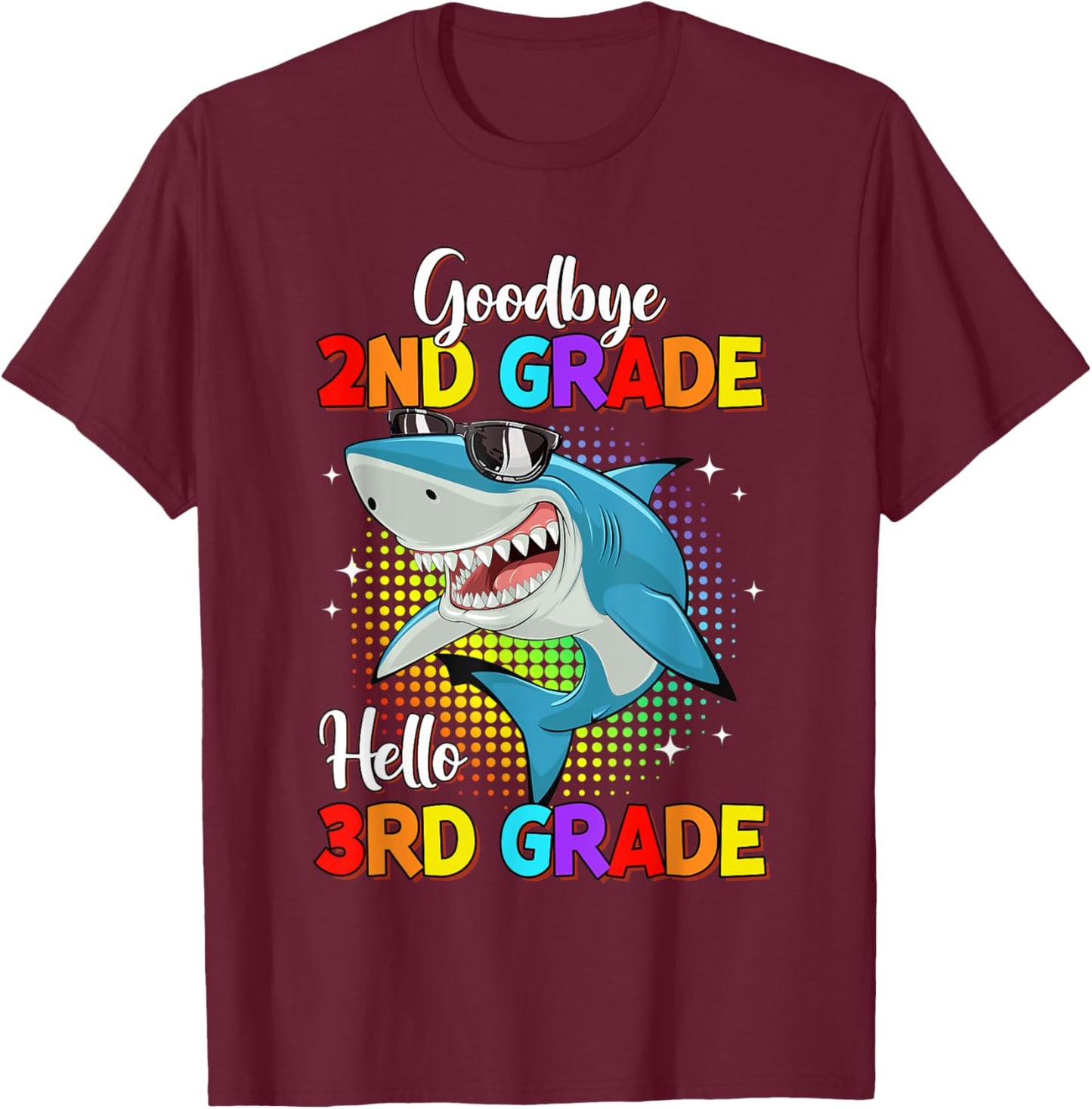 Goodbye 2nd Grade Hello 3rd Grade Funny Shark Kids Boys T-Shirt - T-Shirt | Maroon