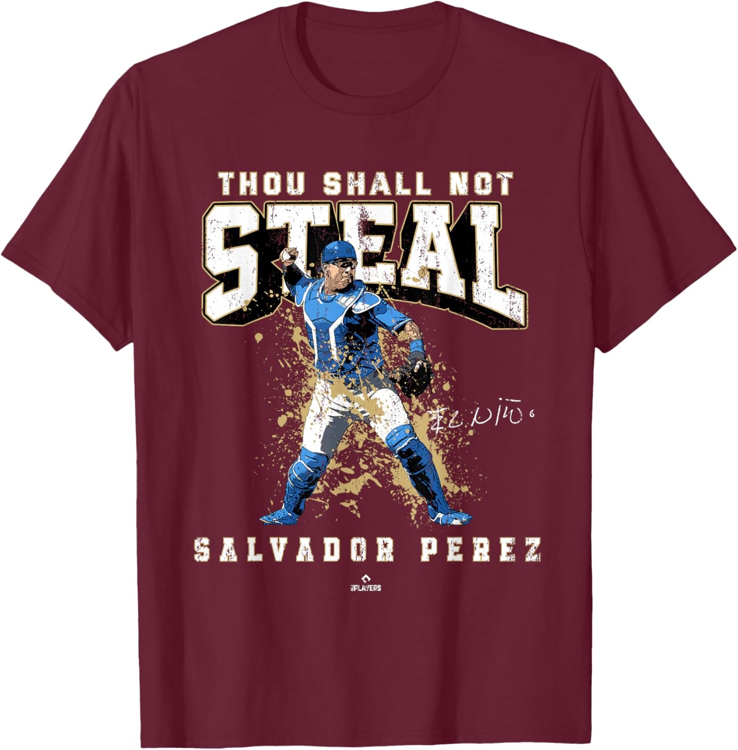 Thou Shall Not Steal Salvador Perez Kansas City MLBPA T-Shirt - T-Shirt | Maroon