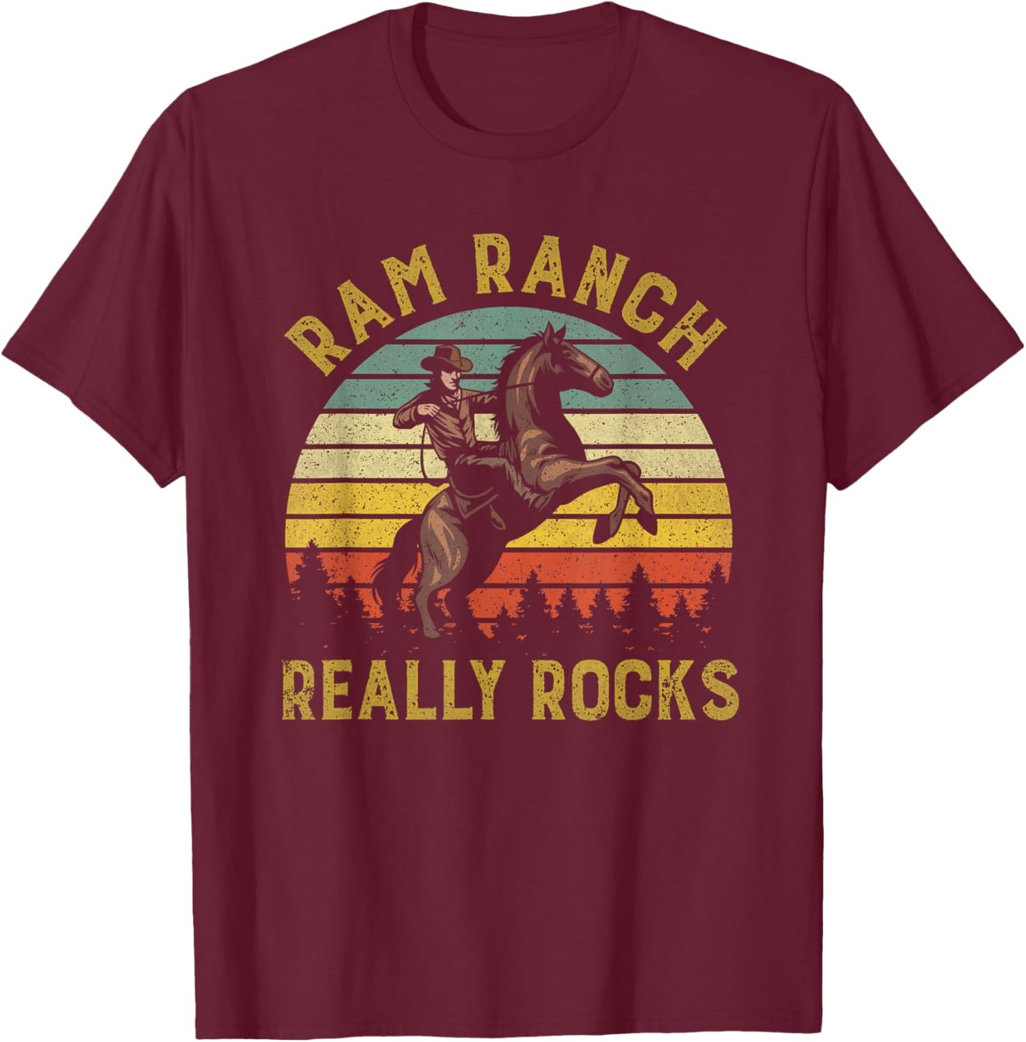 Ram Ranch Really Rocks Vintage Western Cowboy Country Lover T-Shirt - T-Shirt | Maroon