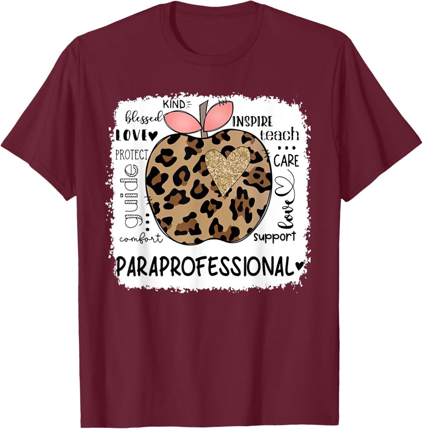 Paraprofessional Kind Blessed Teach Inspire Love Leopard T-Shirt - T-Shirt | Maroon
