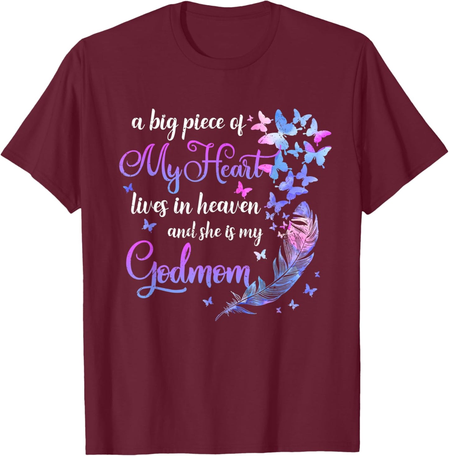 My Godmom Lives In Heaven Godmother Memorial Quotes Godchild T-Shirt - T-Shirt | Maroon