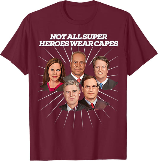 Pro Life SCOTUS Thomas Kavanagh Coney Barrett Alito Gorsuch T-Shirt - T-Shirt | Maroon