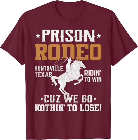 Prison Rodeo Huntsville Wild Horse Race Rodeo T-Shirt - T-Shirt | Maroon