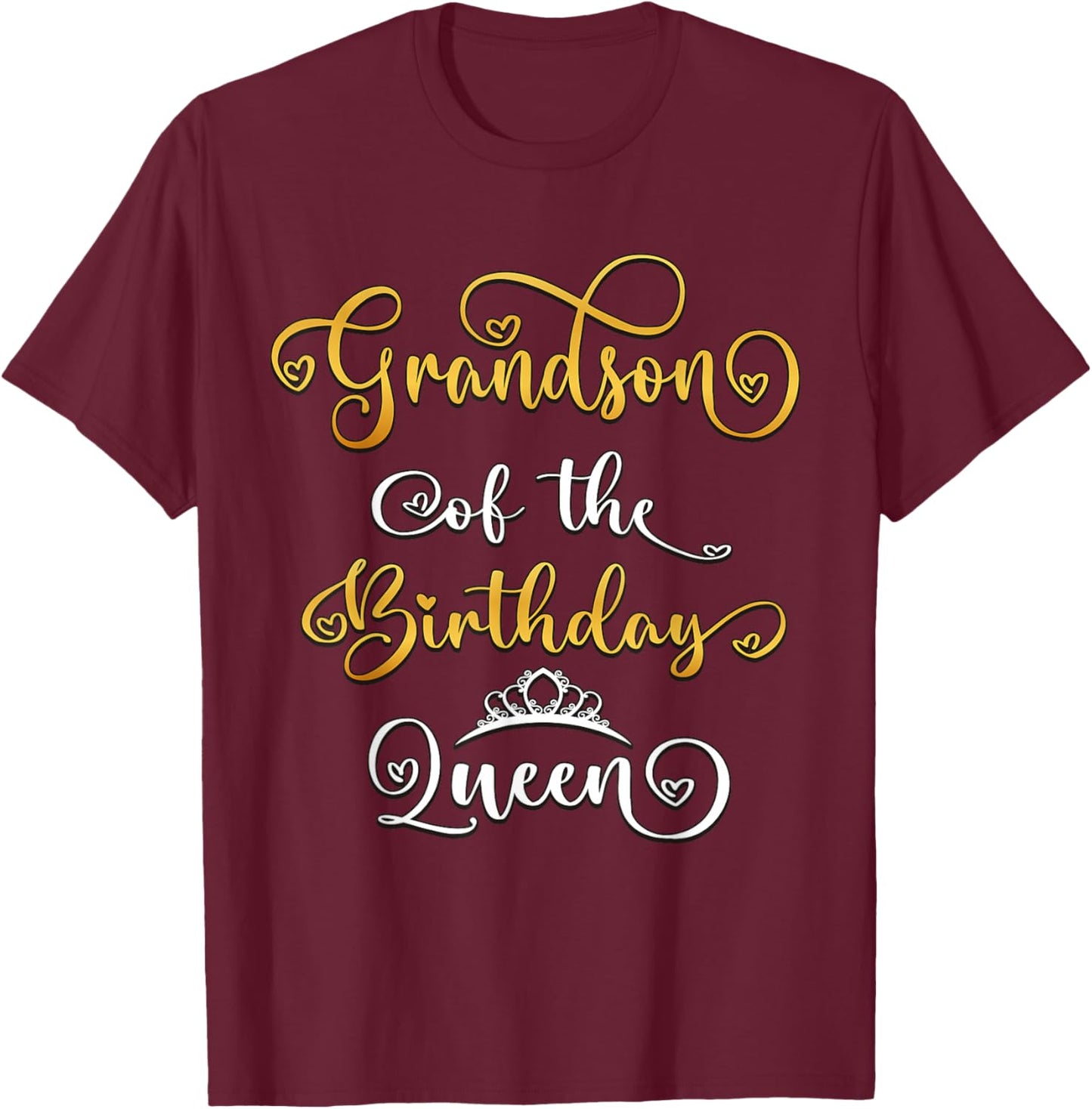 Grandson Of The Birthday Queen Bday Party T-Shirt - T-Shirt | Maroon