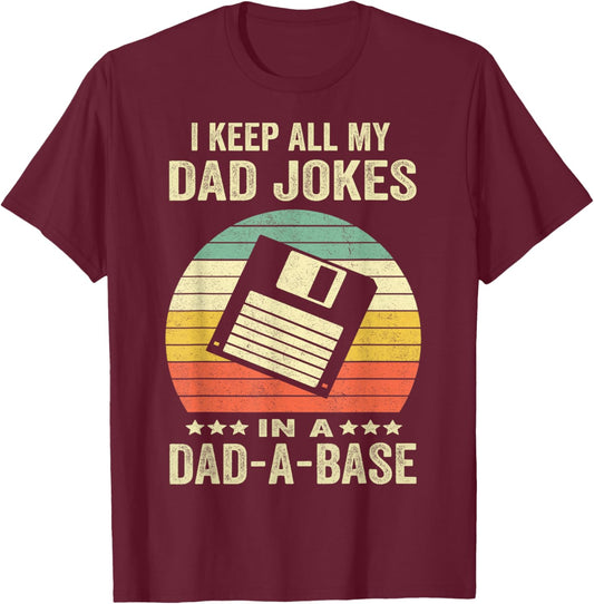 Funny dad Jokes in dad-a-Base Vintage for Father's Day T-Shirt - T-Shirt | Maroon