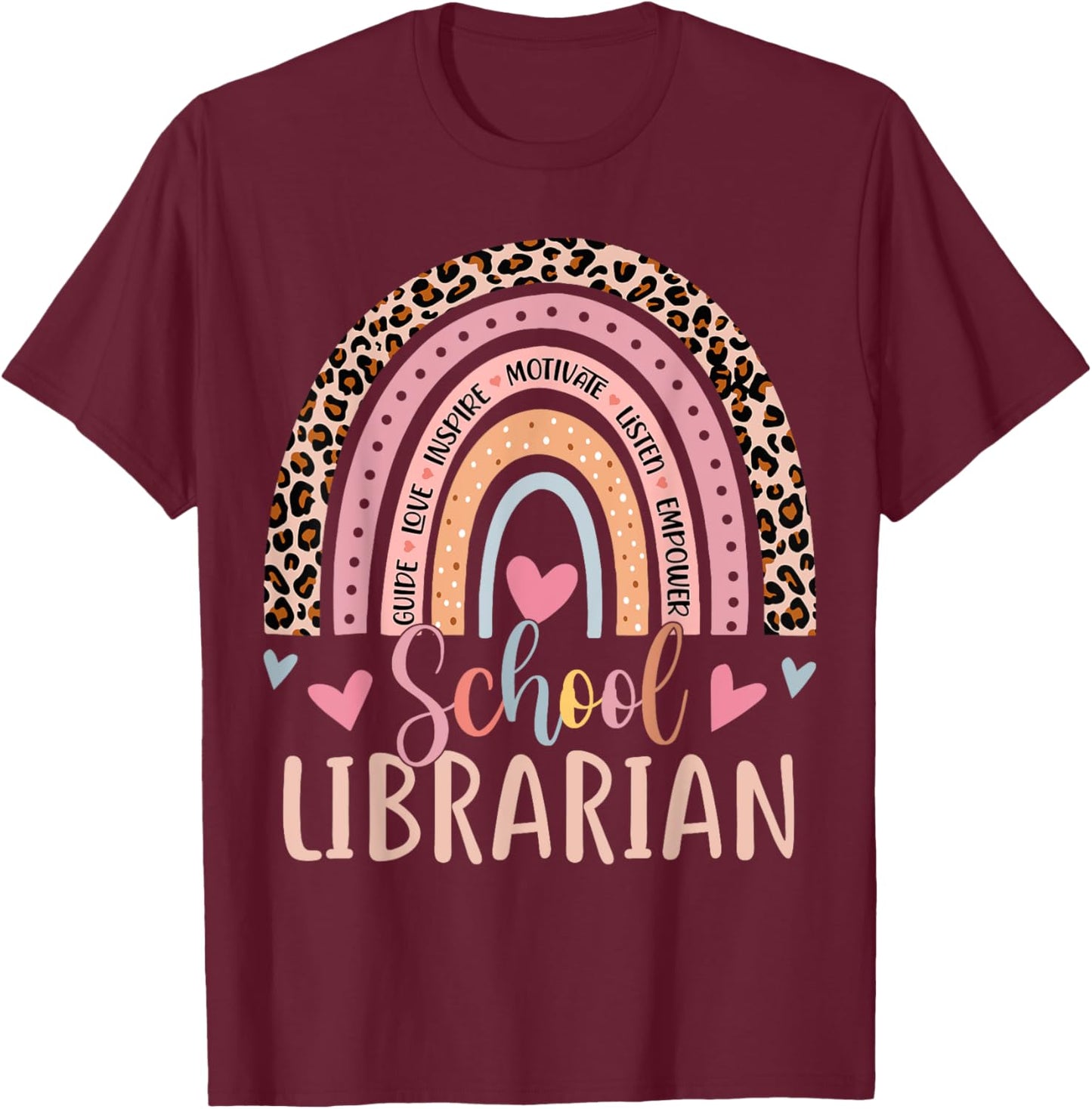 School Librarian Rainbow Leopard Print Funny Librarian T-Shirt - T-Shirt | Maroon