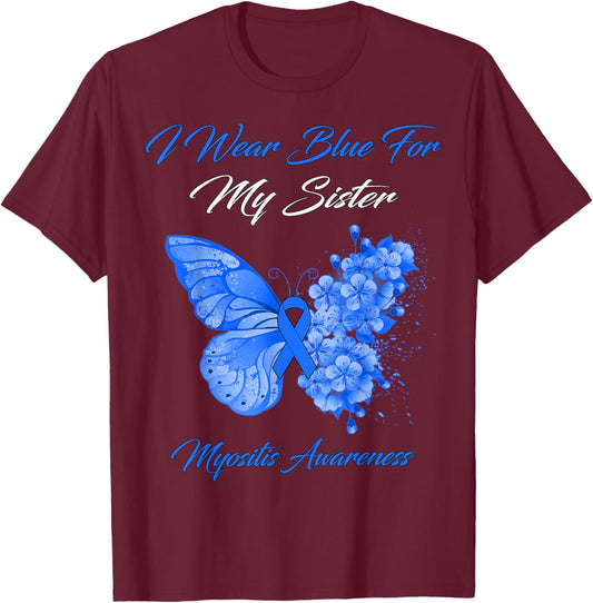 Butterfly I Wear Blue For My Sister Myositis Awareness T-Shirt - T-Shirt | Maroon