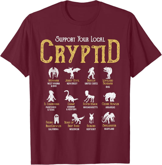Support Your Local Cryptid Vintage Funny Cryptozoology Hunt T-Shirt - T-Shirt | Maroon