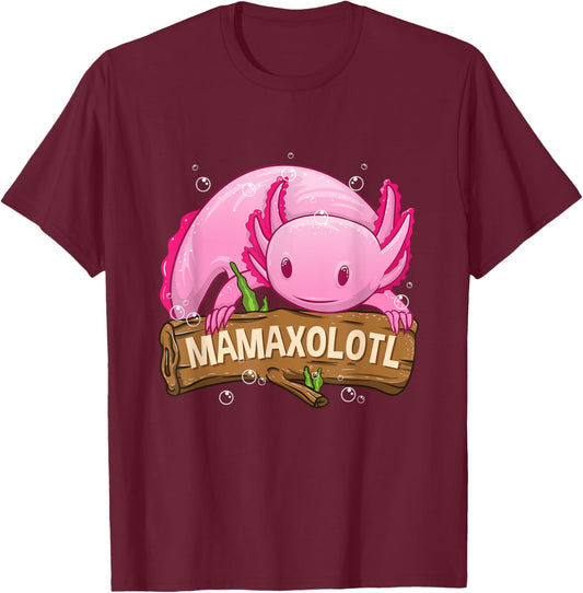 Mamaxolotl Mama Axolotl Mom For Mother's Day Axolotl T-Shirt - T-Shirt | Maroon