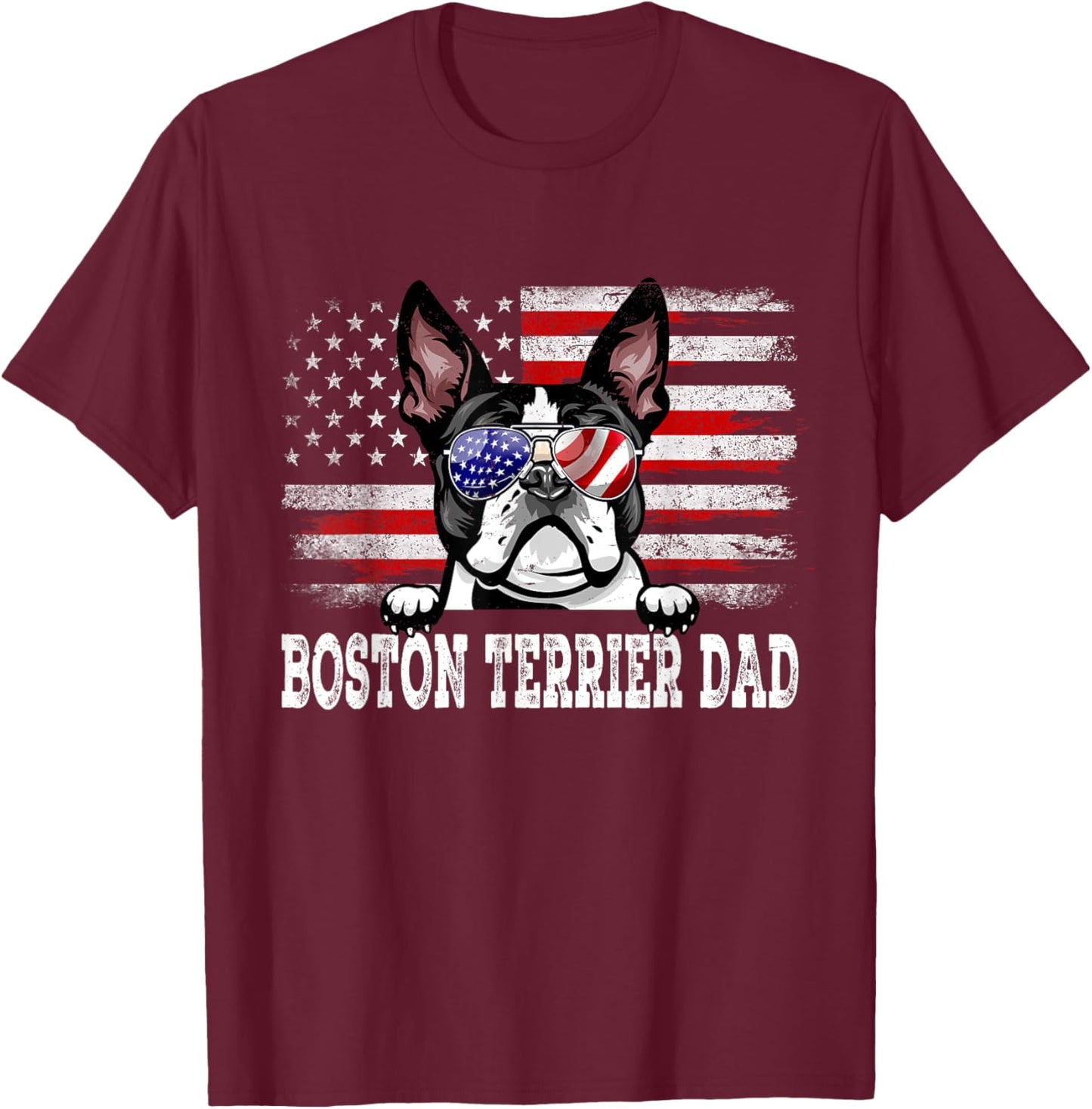 Vintage Boston Terrier Dad American Flag Father's Day T-Shirt - T-Shirt | Maroon