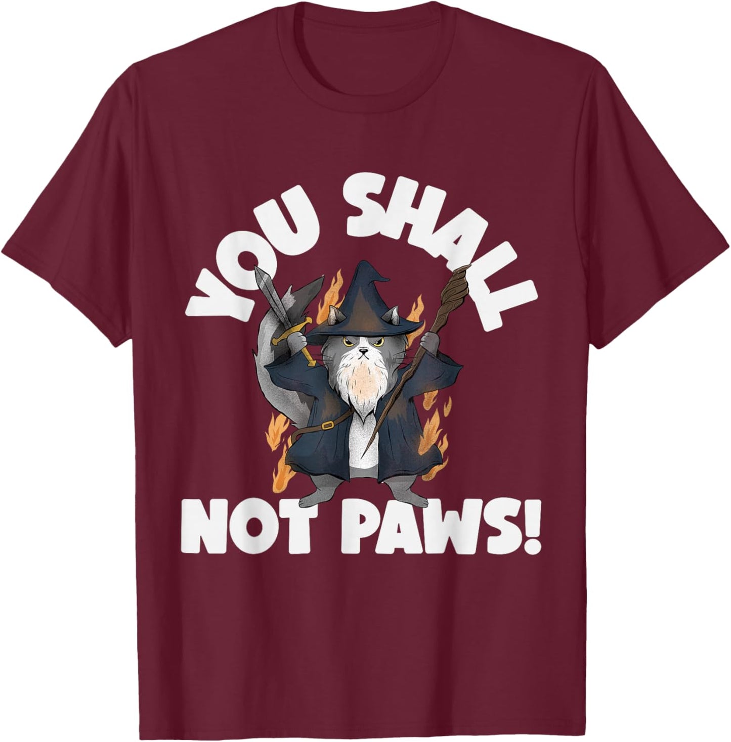 Kitten Meow Parody Movie Funny Cat Wizard You Shall Not Paws T-Shirt - T-Shirt | Maroon