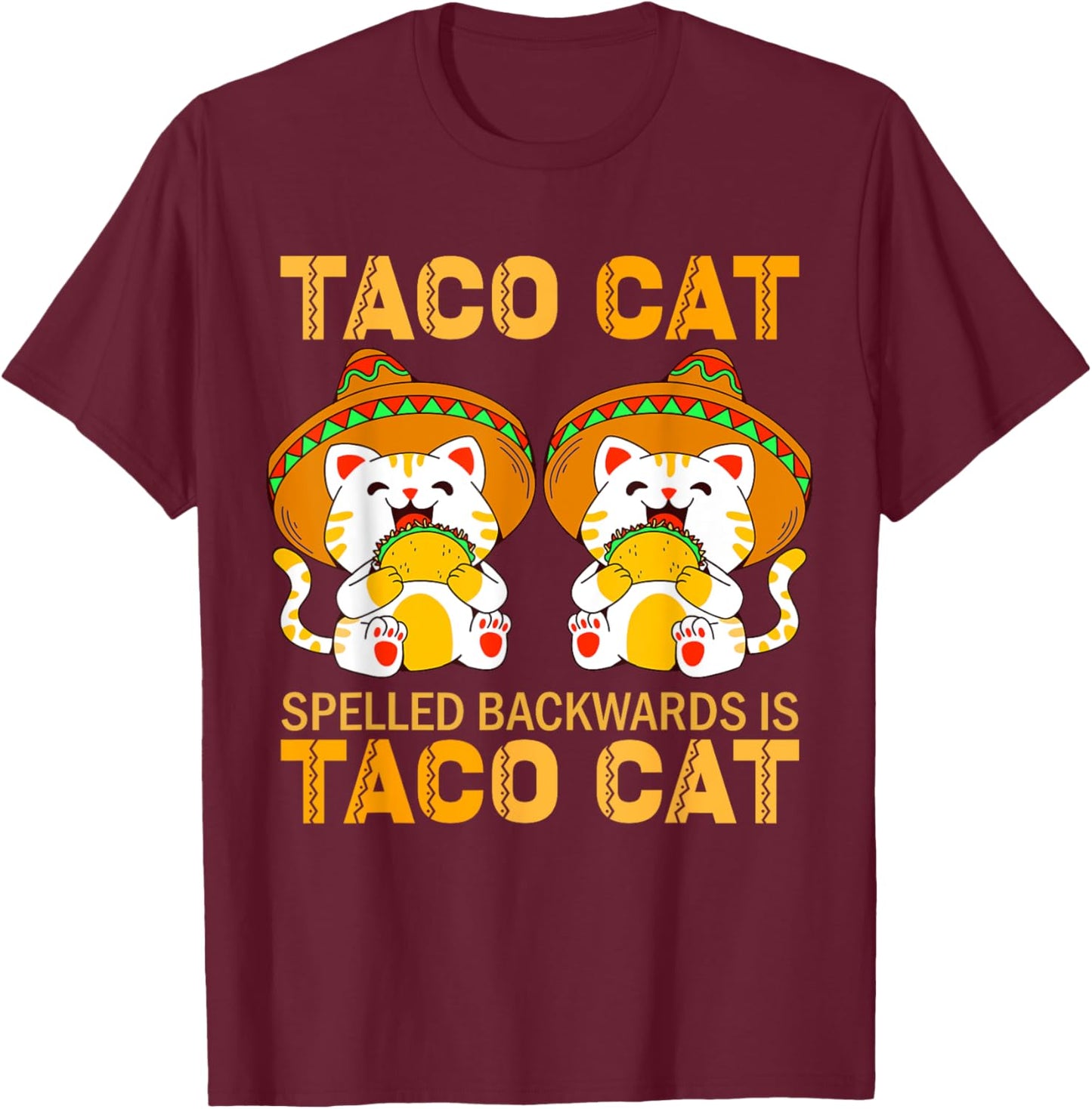 TacoCat for Kids Taco Cat Cinco de Mayo TacoCat Cat T-Shirt - T-Shirt | Maroon
