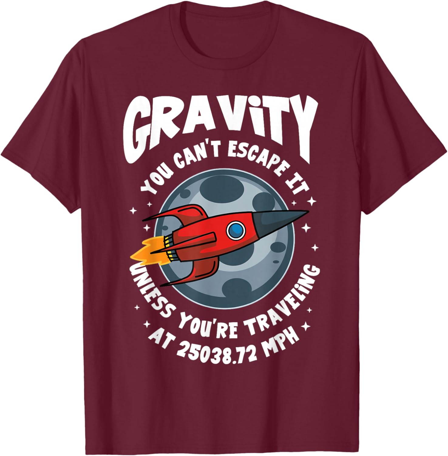 Aerospace Engineer Rocket Science T-Shirt - T-Shirt | Maroon