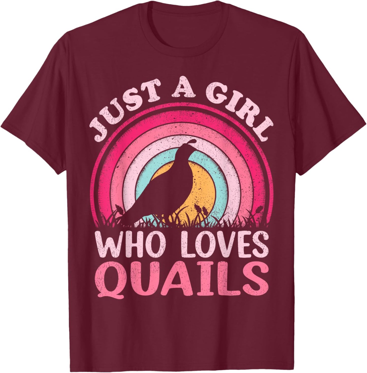 Quail Bird Vintage Retro Just A Girl Who Loves Quails T-Shirt - T-Shirt | Maroon