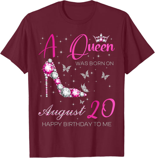 A Queen Was Born on August 20, 20th August Birthday Party T-Shirt - T-Shirt | Maroon