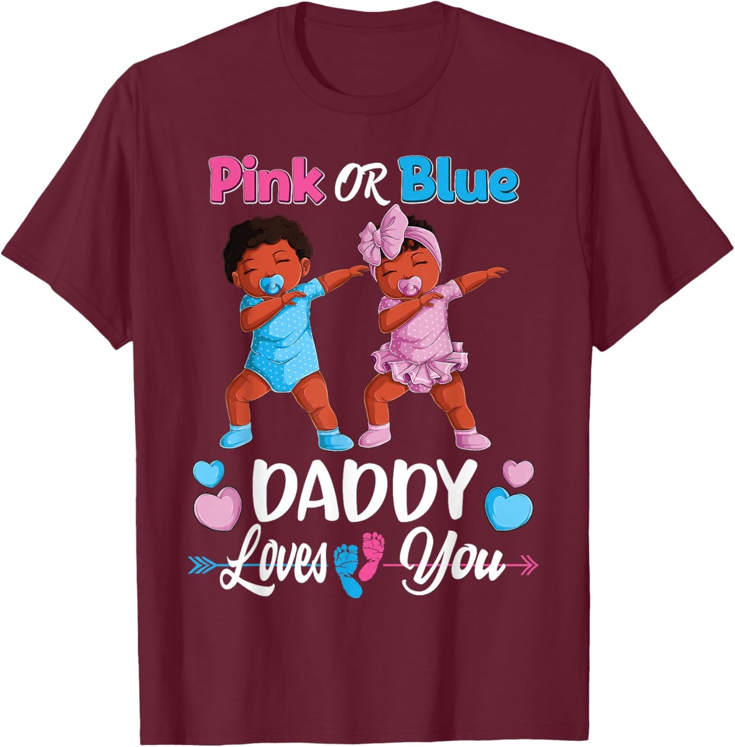 Pink Or Blue Daddy Loves You Black Baby Gender Reveal Party Small T-Shirt - T-Shirt | Maroon