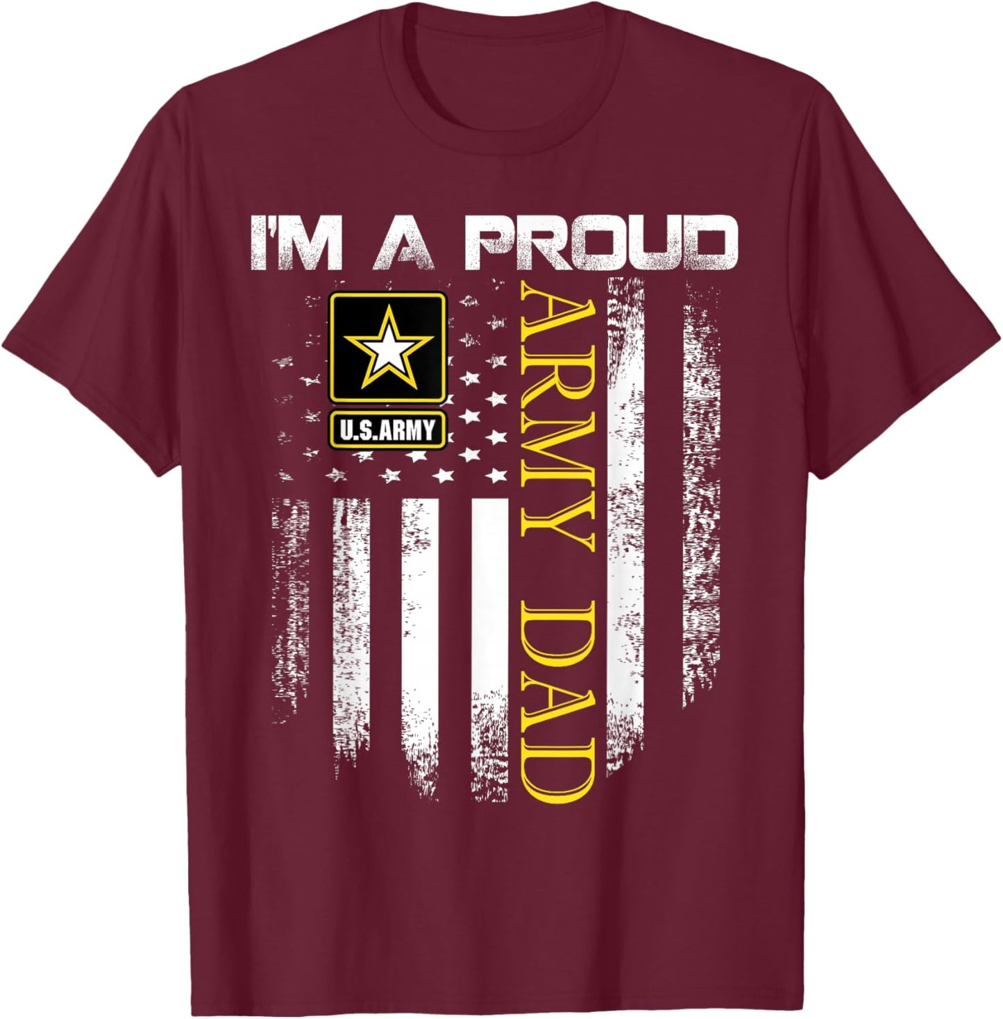 Vintage I'm A Proud Army Dad With American Flag Gift T-Shirt - T-Shirt | Maroon