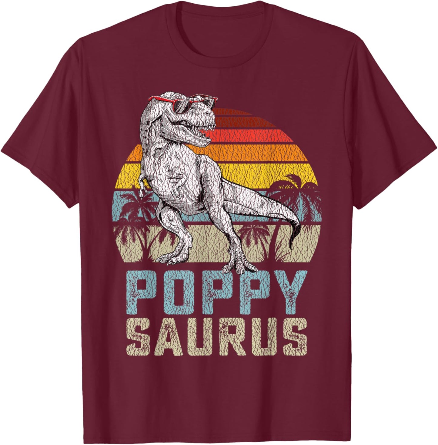 Poppysaurus T Rex Dinosaur Poppy Saurus Family Matching T-Shirt - T-Shirt | Maroon