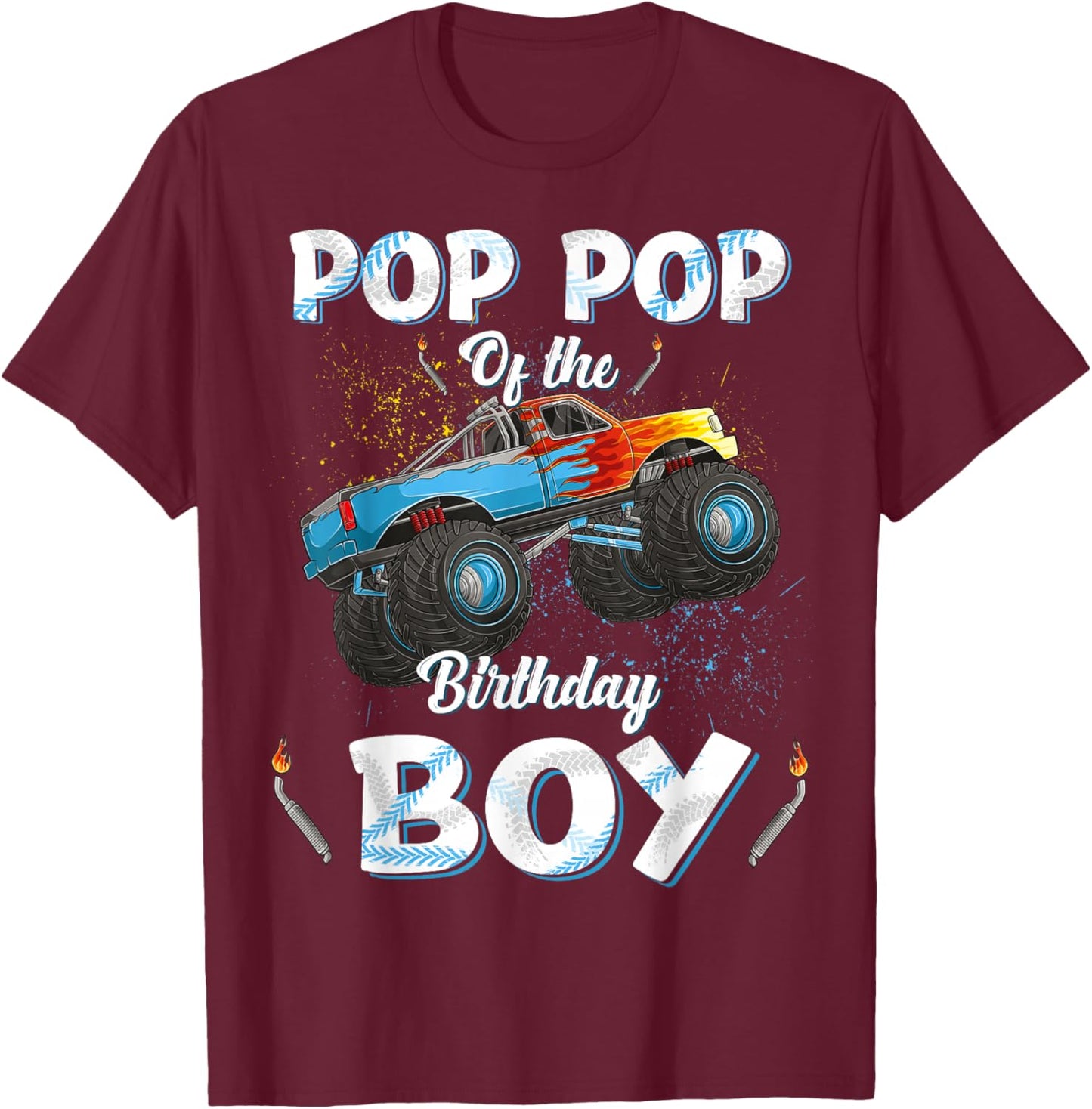 Pop Pop Of The Birthday Boy Monster Truck Bday Men Grandpa T-Shirt - T-Shirt | Maroon
