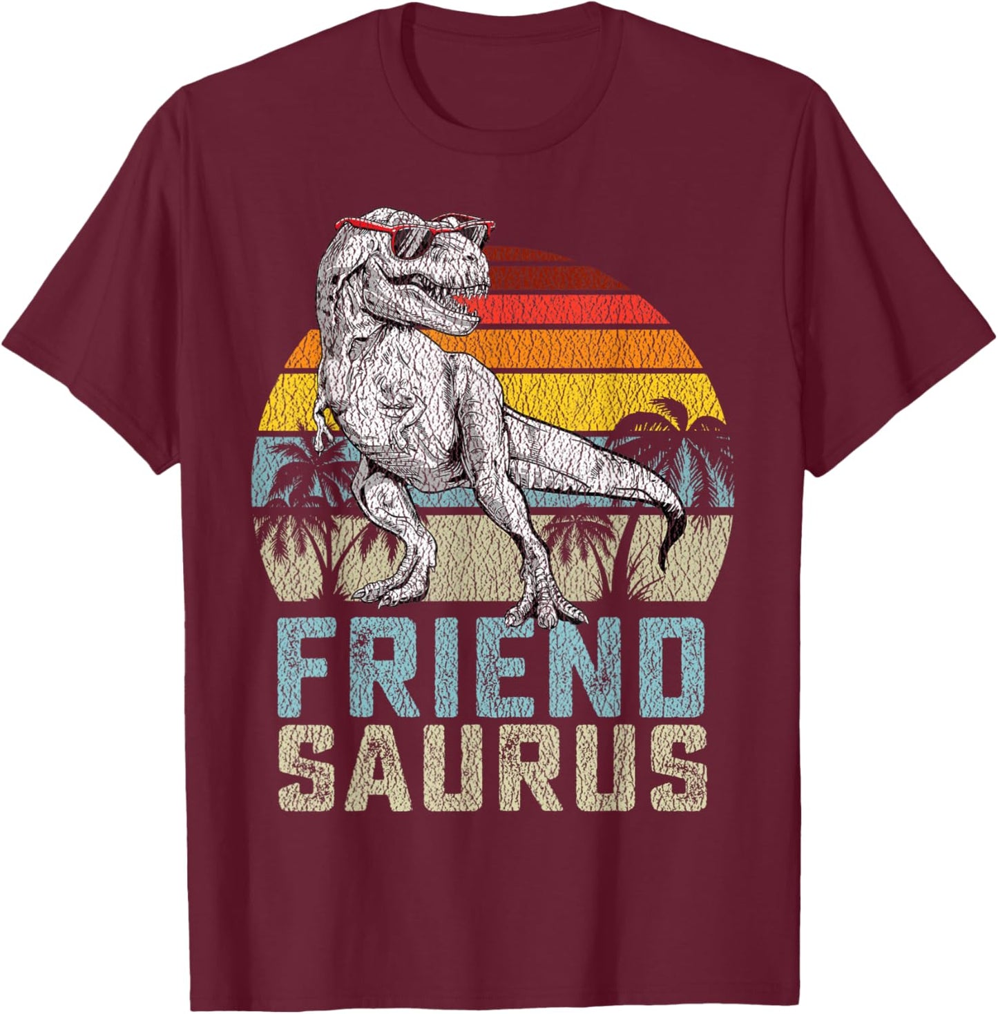 Friendsaurus T Rex Dinosaur Friend Saurus Family Matching T-Shirt - T-Shirt | Maroon