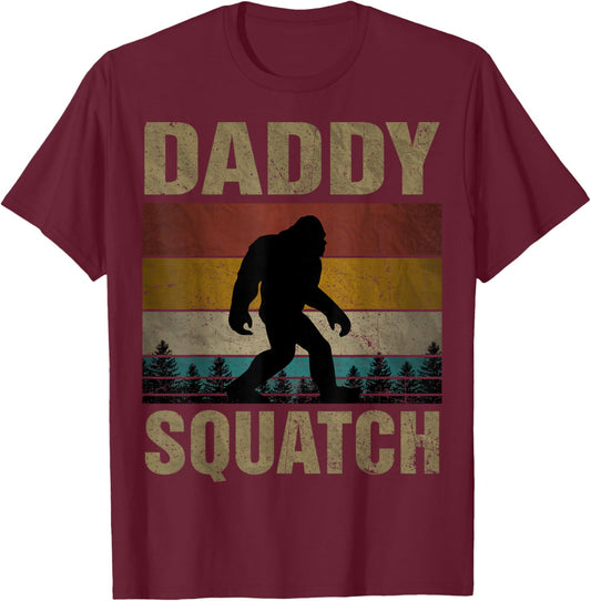 Daddy Squatch Bigfoot Dad Sasquatch Yeti Family Matching T-Shirt - T-Shirt | Maroon
