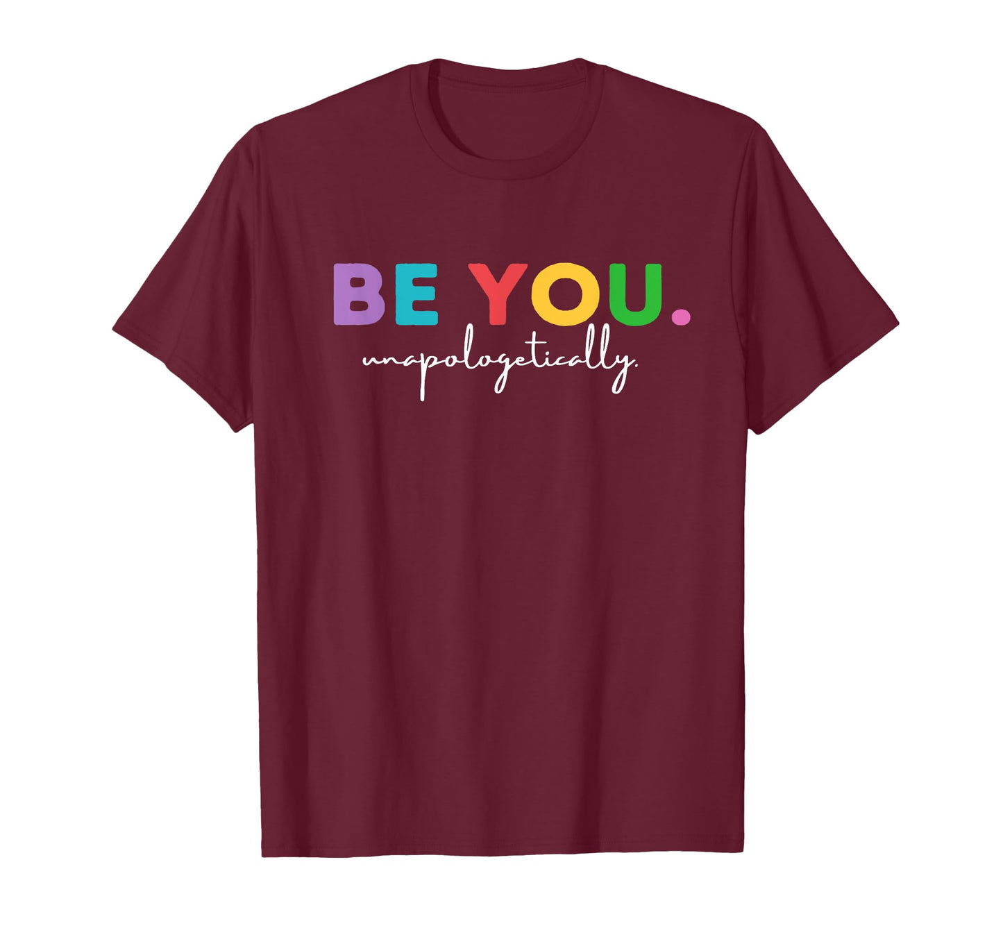 Be You Shirt, Love Yourself Shirt, Faith Shirt Yoga Tee T-Shirt