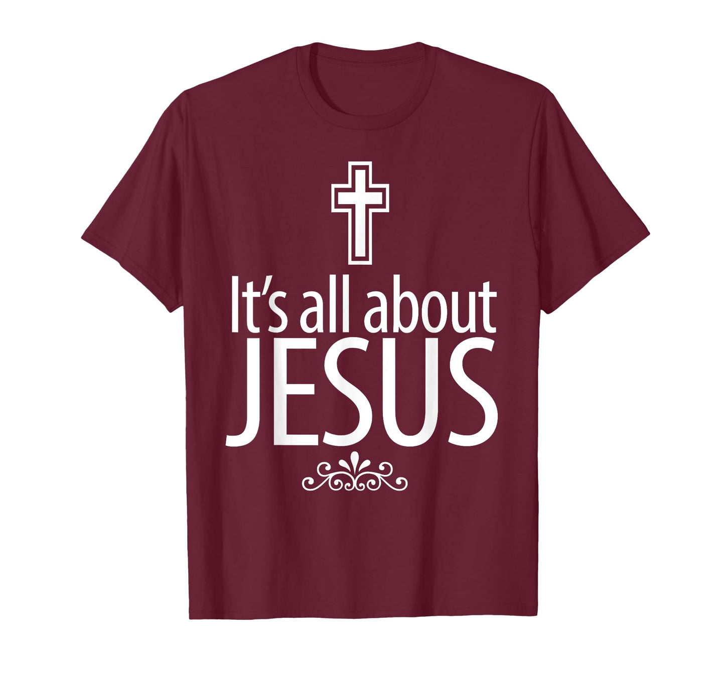 Christerest: It's All About Jesus Christian Gift T-Shirt T-Shirt