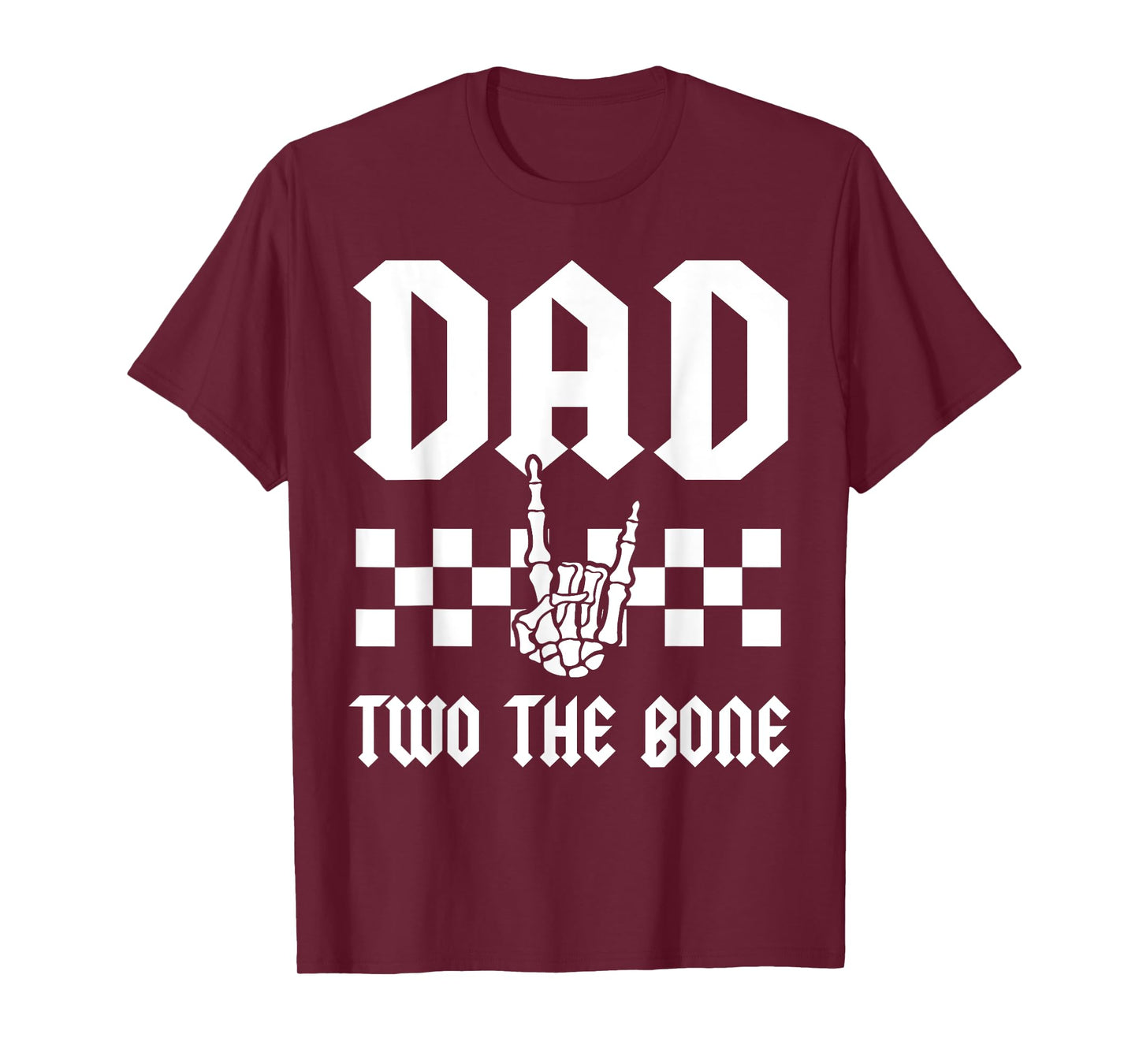 Dad Two The Bone Skeleton Hand 2nd Birthday Boy Girl T-Shirt