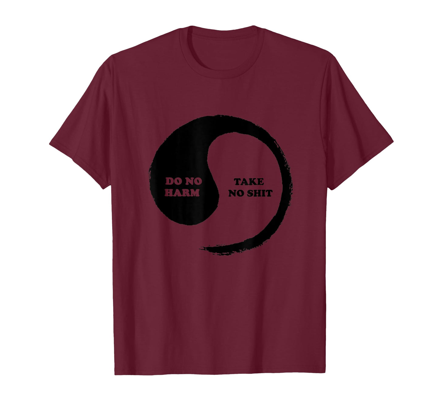 Yinyang of Life - Do No Harm, Take No Shit T-Shirt