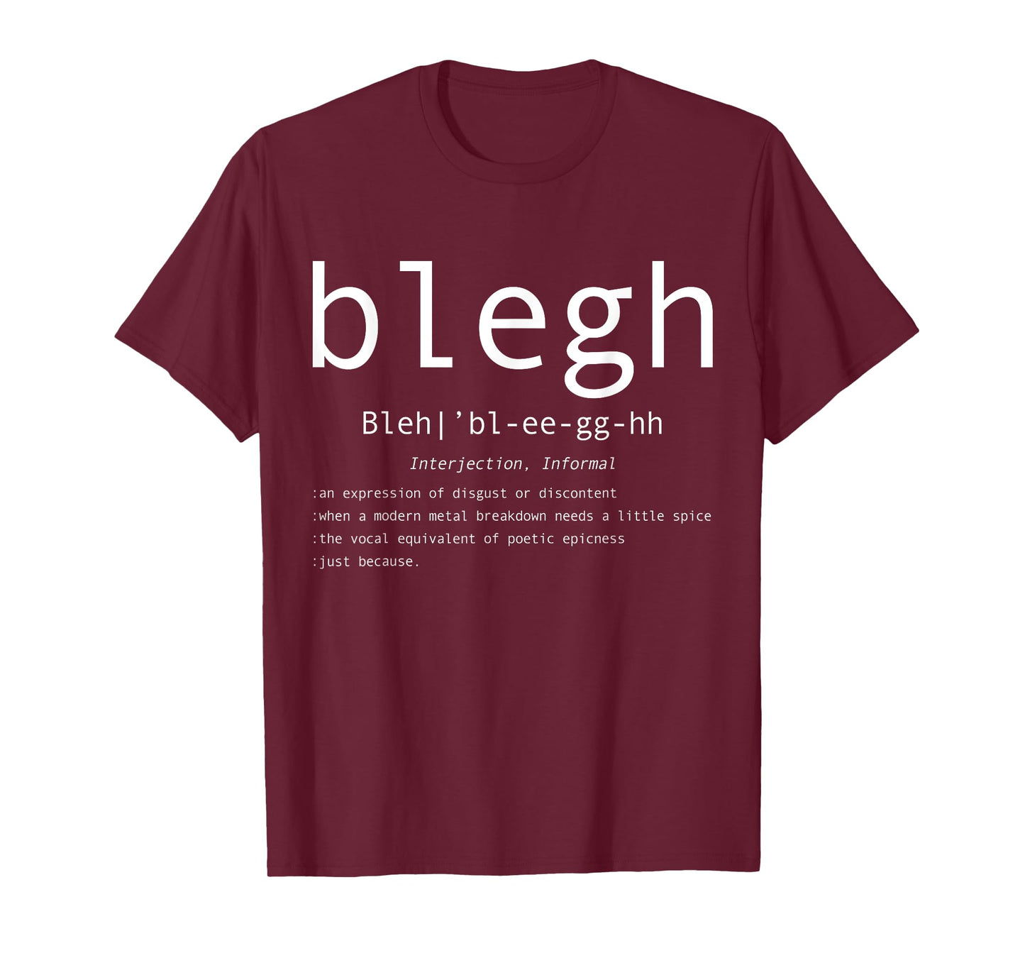 Blegh Definition Heavy Metal Head Metalcore Funny Metal Fan T-Shirt