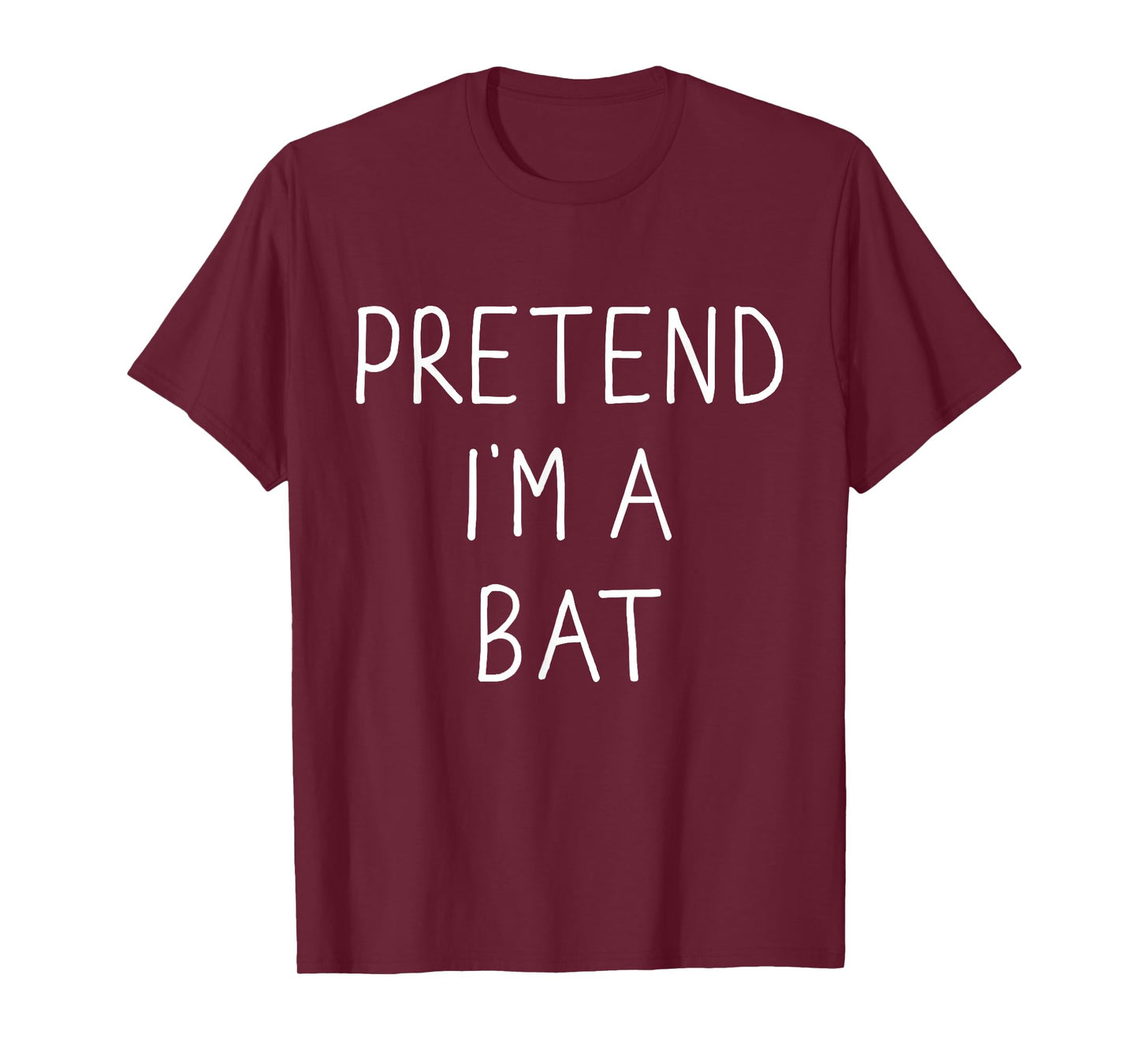 Pretend I'm a bat funny lazy easy DIY halloween costume T-Shirt