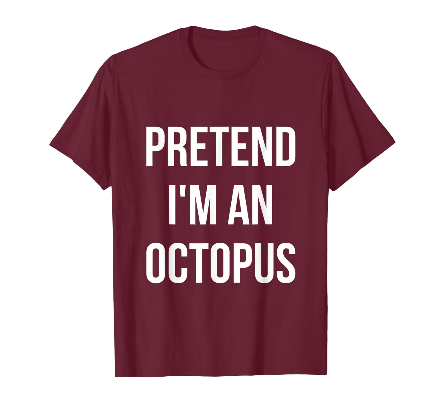 Pretend I'm an Octopus Shirt Adult Costume Halloween Purple T-Shirt