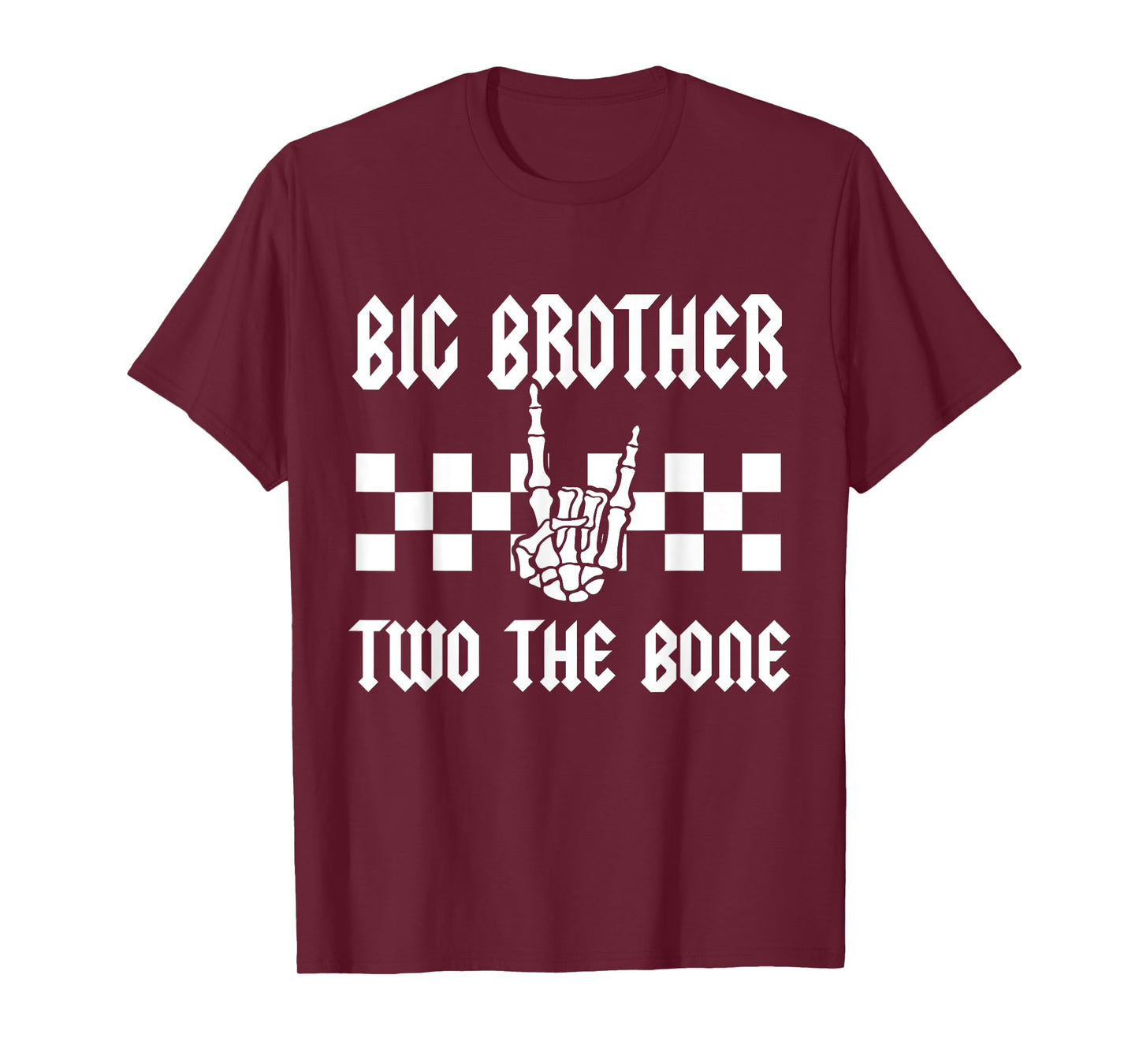 Big Brother Two The Bone Skeleton Hand 2nd Birthday Boy Girl T-Shirt