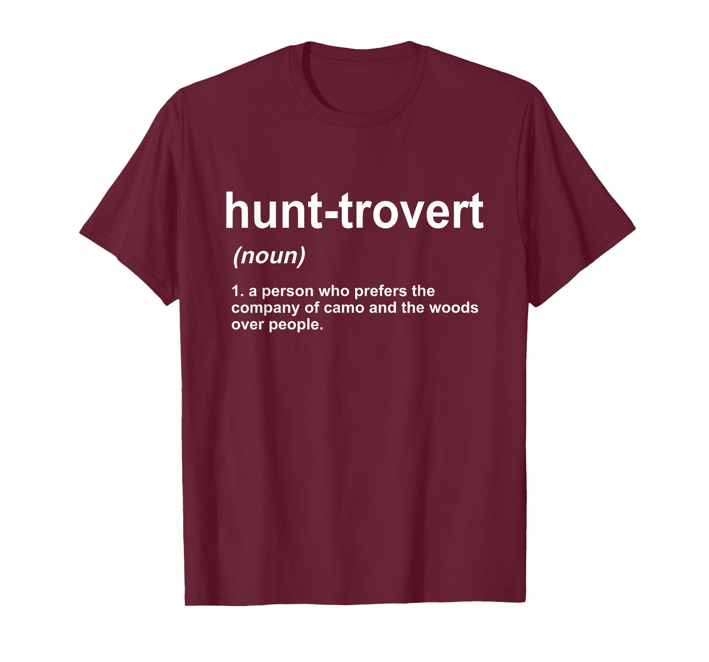 Funny Hunting Shirts For Hunters Men, Hunt-trovert Hunting T-Shirt