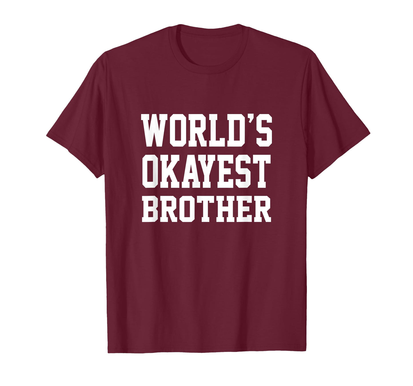 Worlds Okayest Brother Men's Boys Kids T-Shirt