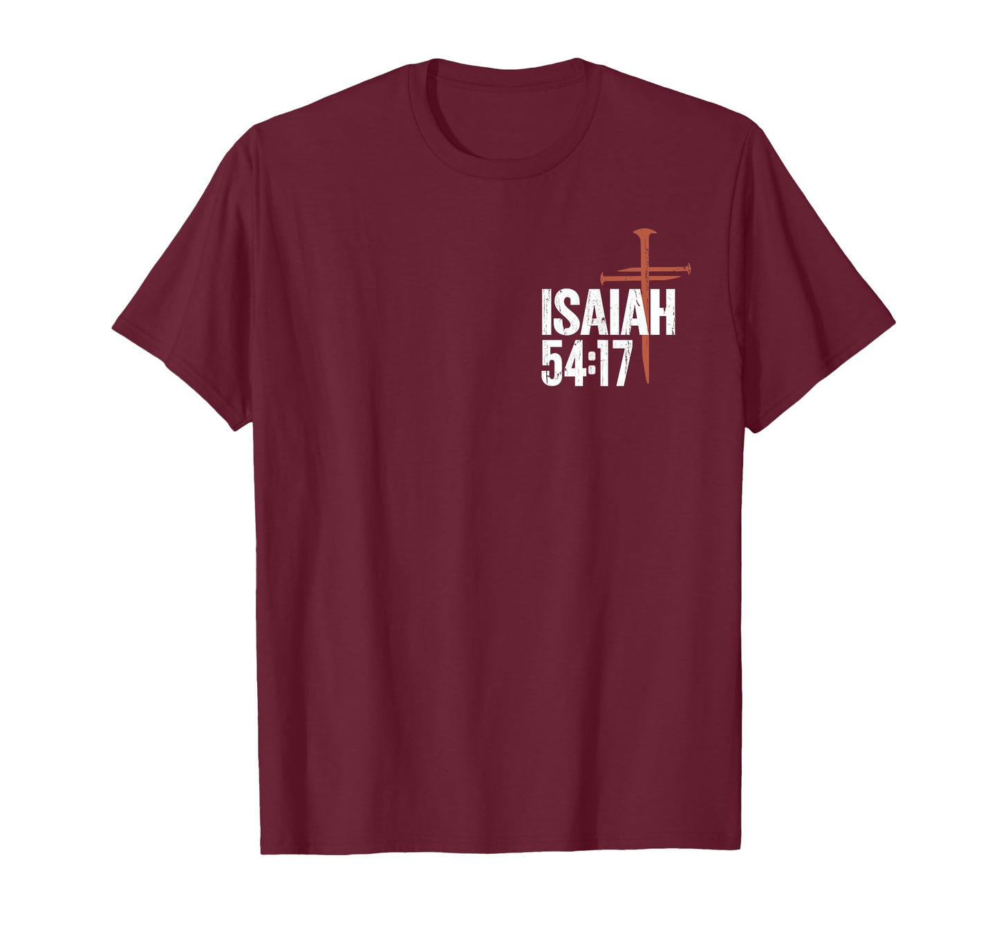 No Weapon Formed Against Me Shall Prosper - Front and Back T-Shirt