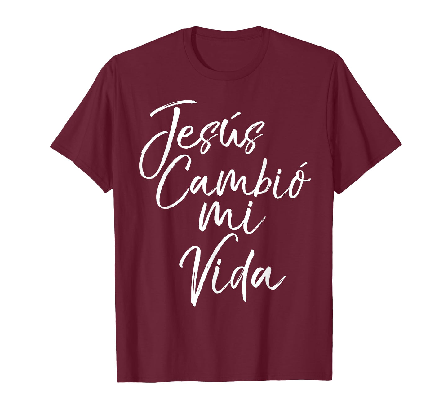 Jesus Cambio Mi Vida Shirt Jesus Changed My Life Espanol Tee T-Shirt
