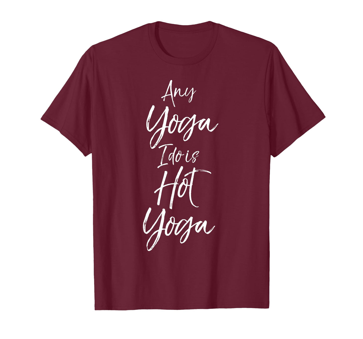 Yoga Workouts Fitness Design Studio Women's Hot Yoga Quote T-Shirt - Black, Small