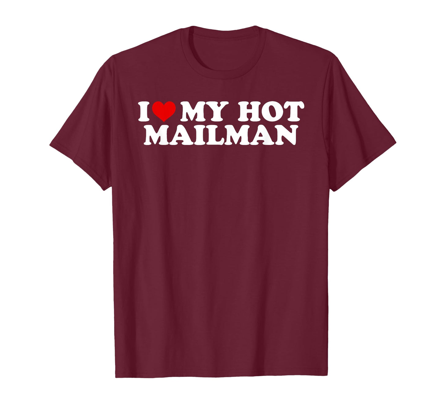 I Love My Hot Mailman Boyfriend Couple Matching T-Shirt