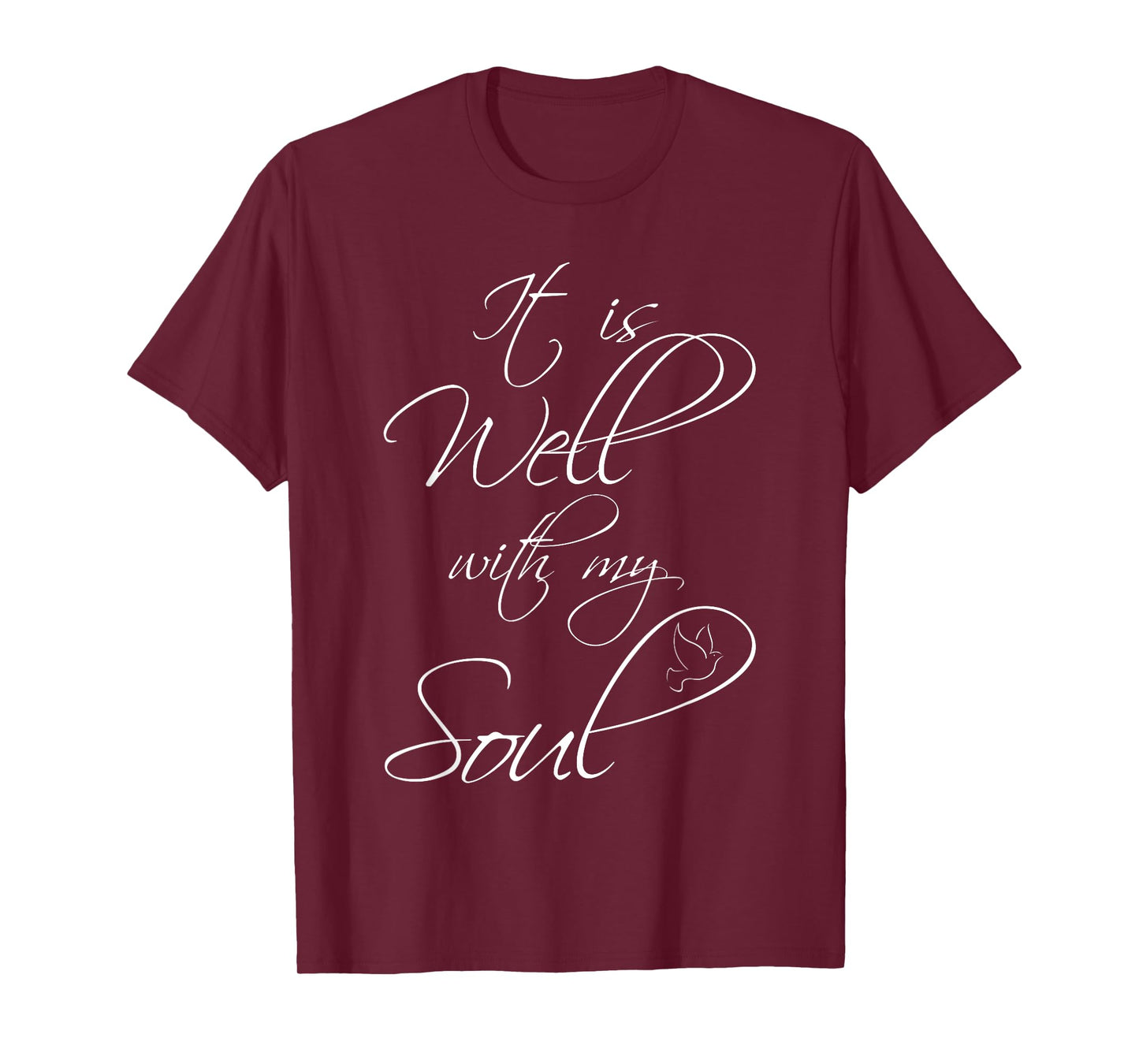 It Is Well With My Soul Peace T-Shirt T-Shirt
