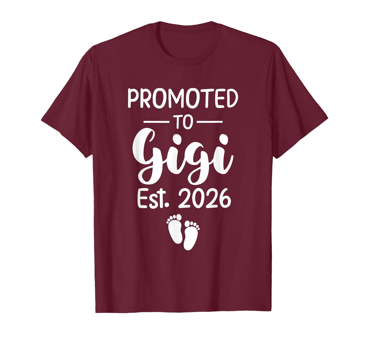 Promoted To Gigi Est 2026 Women Funny Pregnancy Announcement T-Shirt