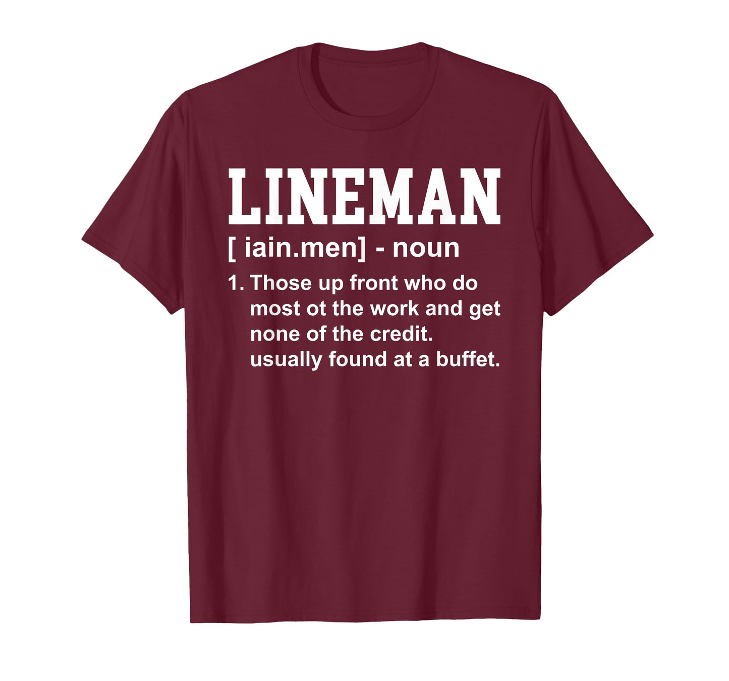 Football Lineman Definition Funny Offensive Lineman for Men T-Shirt