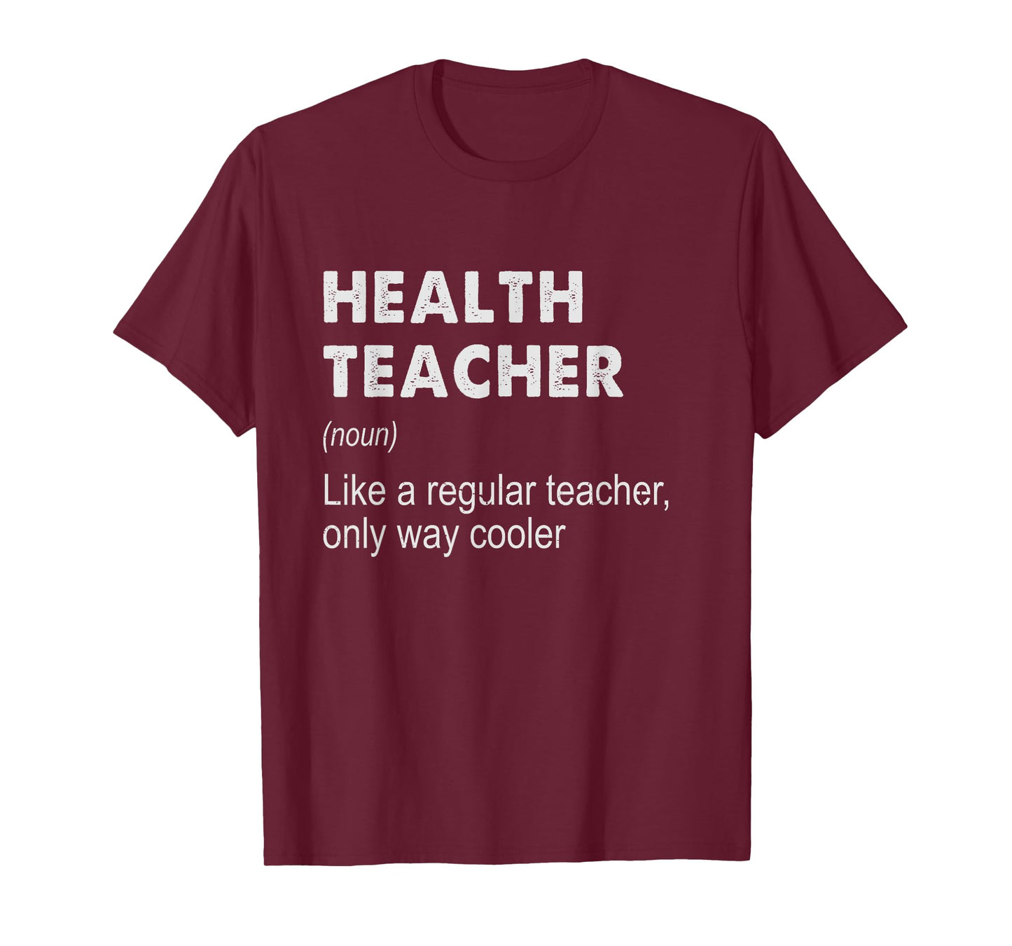 Health Teacher Definition - Funny Teaching School Teacher T-Shirt for Men Women Girls Kids