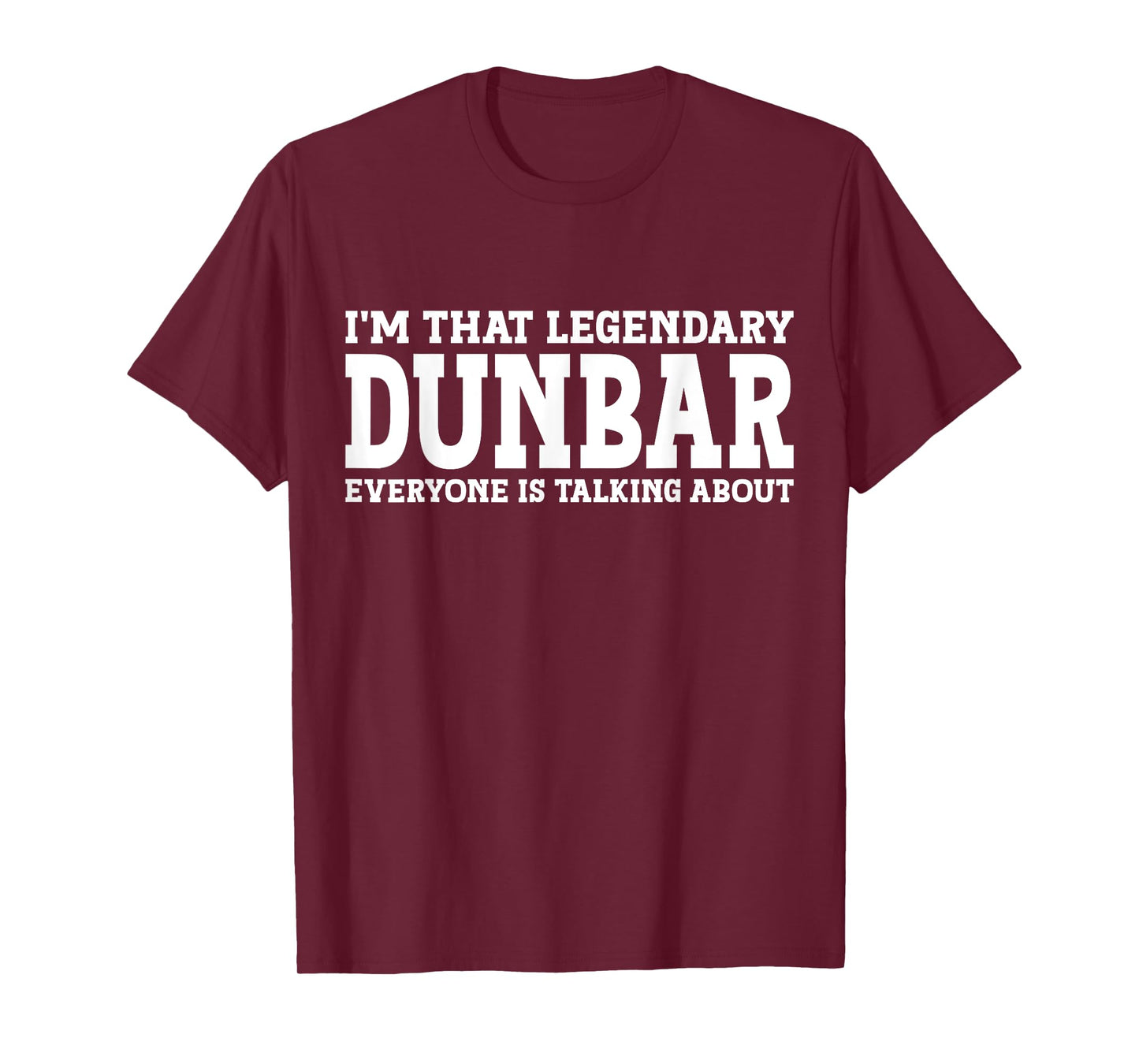 Dunbar Surname Funny Team Family Last Name Dunbar T-Shirt