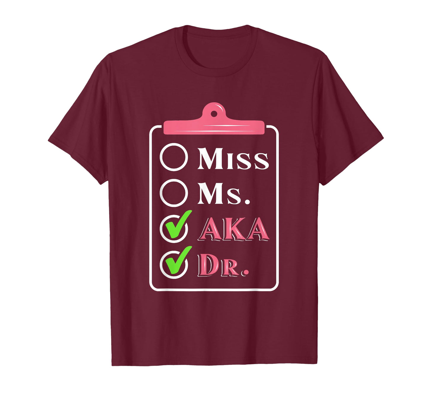 AKA Doctor Medical Worker Appreciation Graduation T-Shirt
