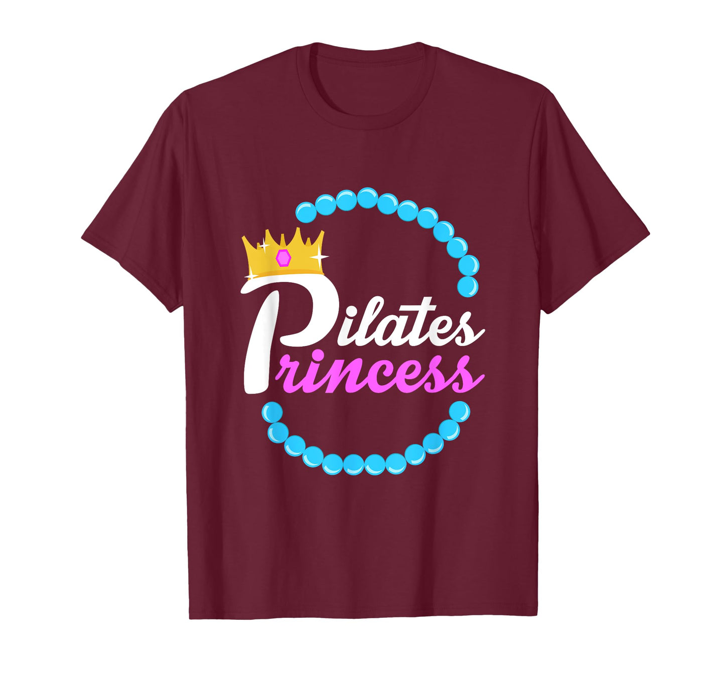 FUNNY PILATES PRINCESS T-SHIRT Yoga Fitness Workout Clothes T-Shirt
