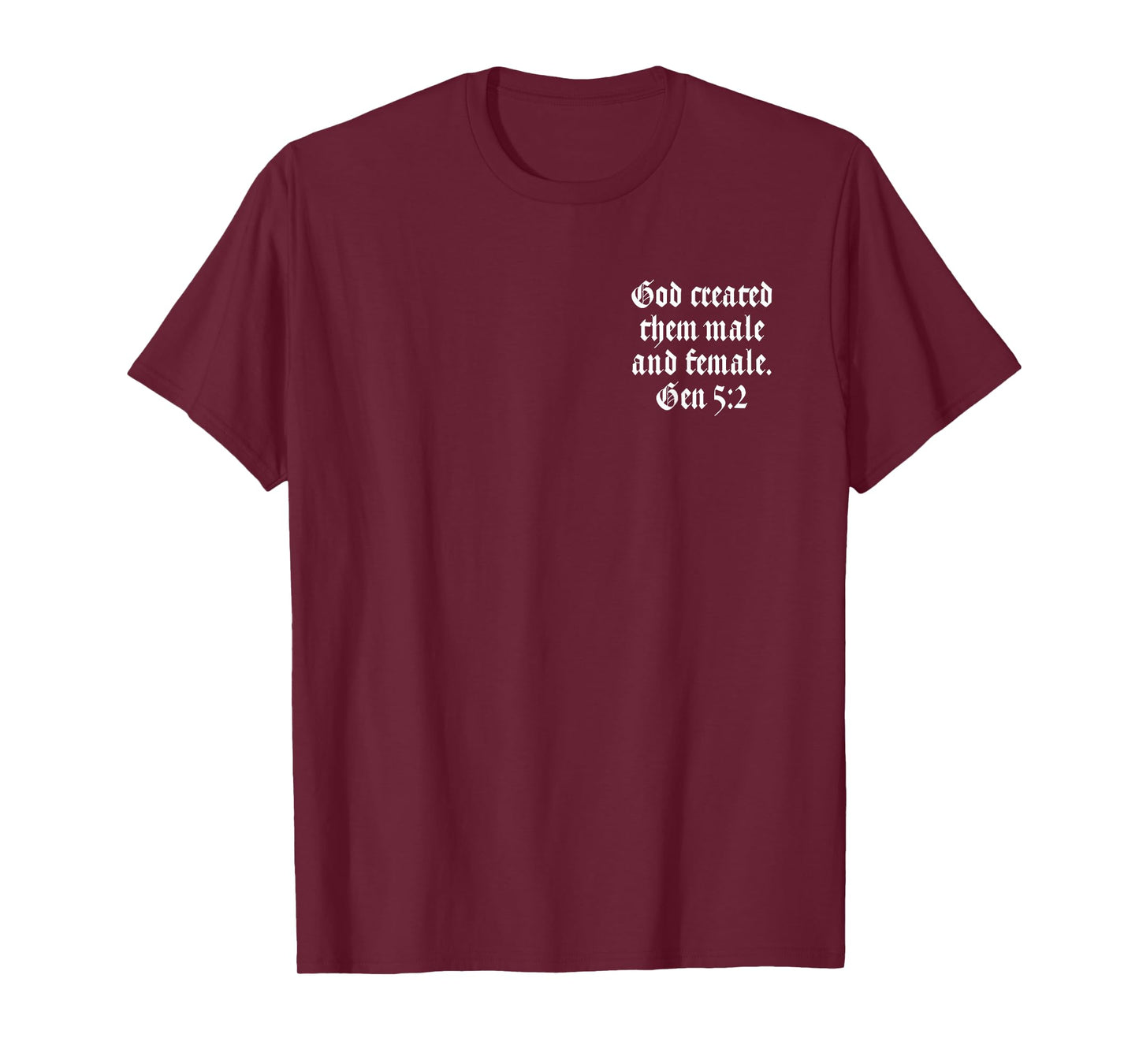GOD Created Them Male and Female - GEN 5:2 Religion Gott T-Shirt