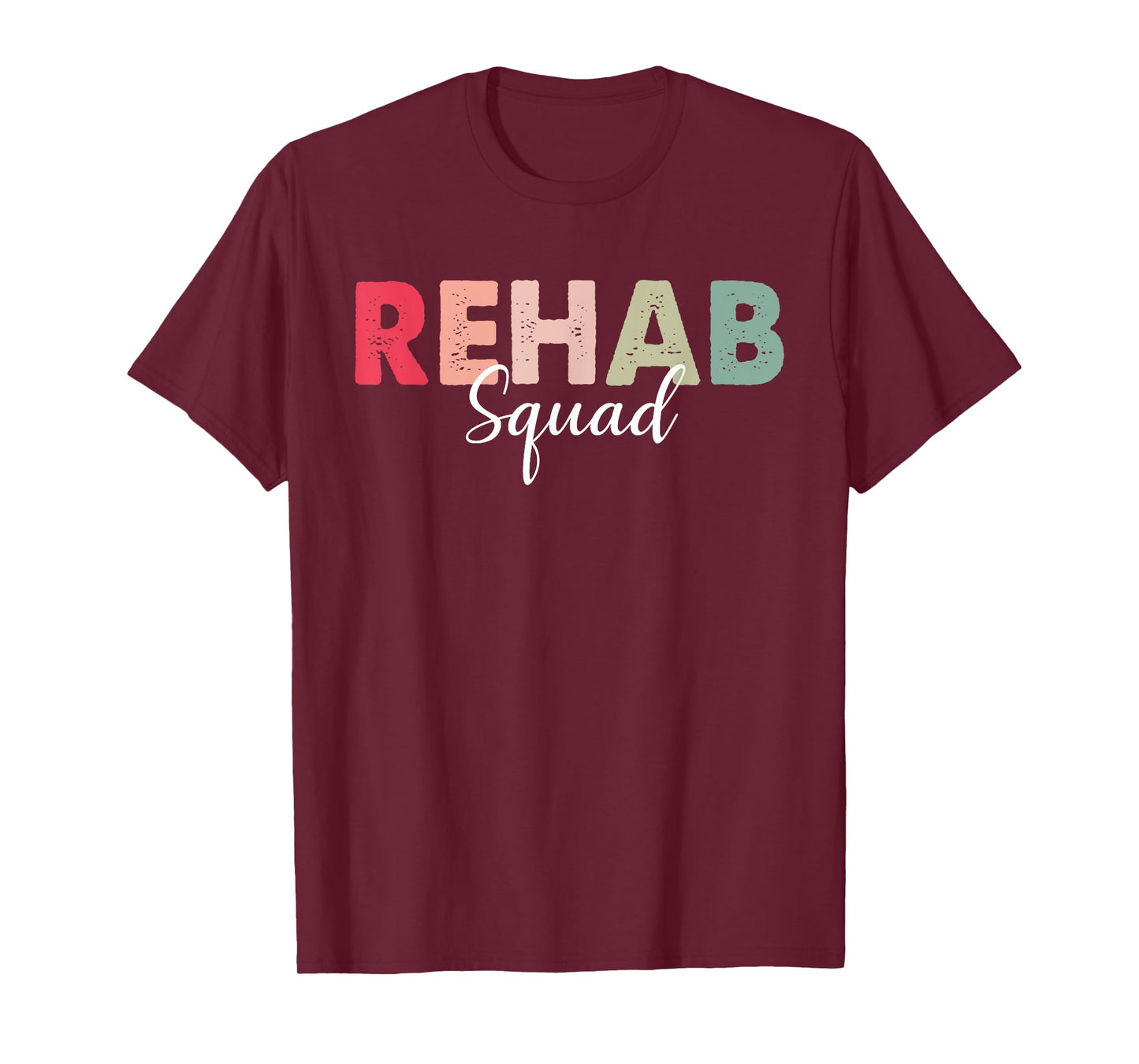 Rehab Squad Rehabilitation Awareness Week OT PT ST Vintage T-Shirt